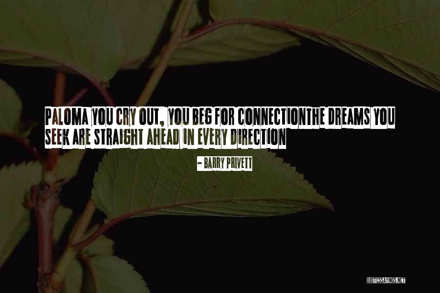 Connection The Connection Quotes By Barry Privett Connection The Connection Quotes By Barry Privett