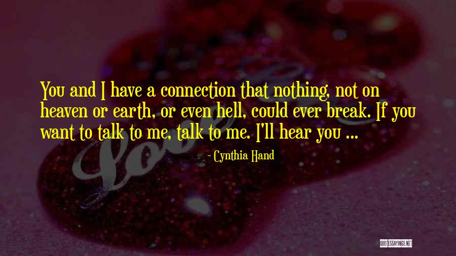Connection To Earth Quotes By Cynthia Hand Connection To Earth Quotes By Cynthia Hand