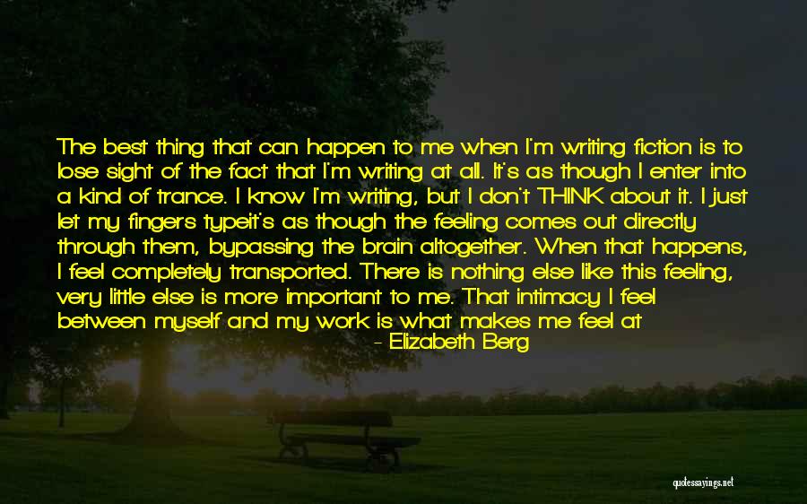 Connection To Earth Quotes By Elizabeth Berg Connection To Earth Quotes By Elizabeth Berg