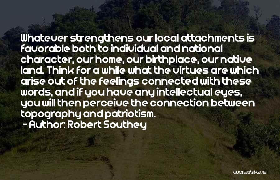 Connection To Land Quotes By Robert Southey