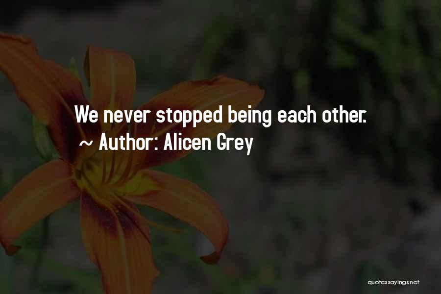 Connection To Nature Quotes By Alicen Grey