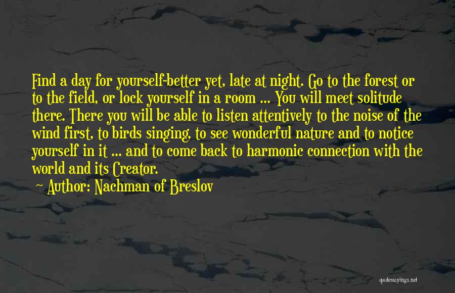 Connection To Nature Quotes By Nachman Of Breslov
