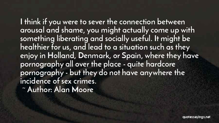 Connection To Place Quotes By Alan Moore