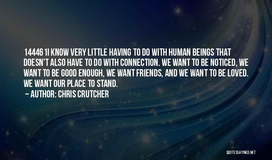 Connection To Place Quotes By Chris Crutcher