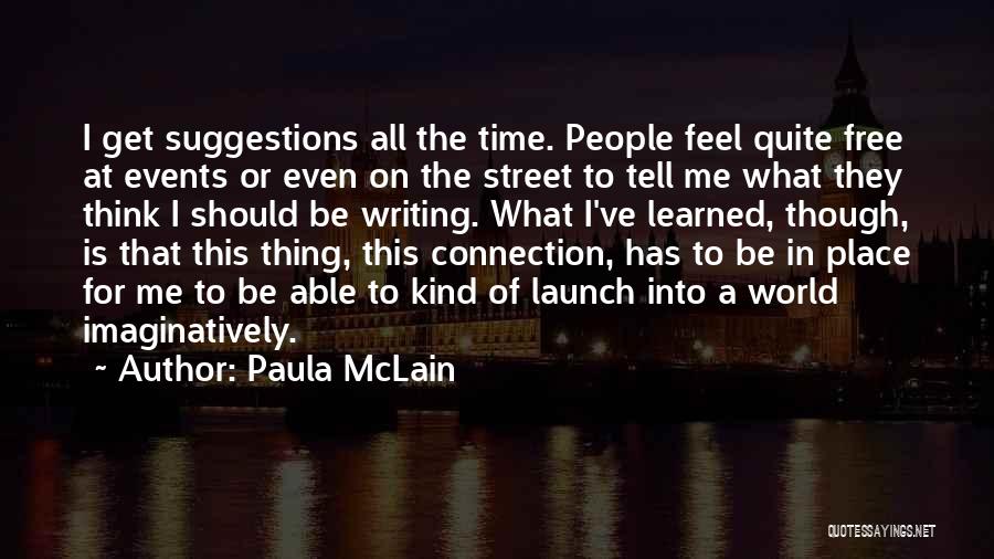 Connection To Place Quotes By Paula McLain