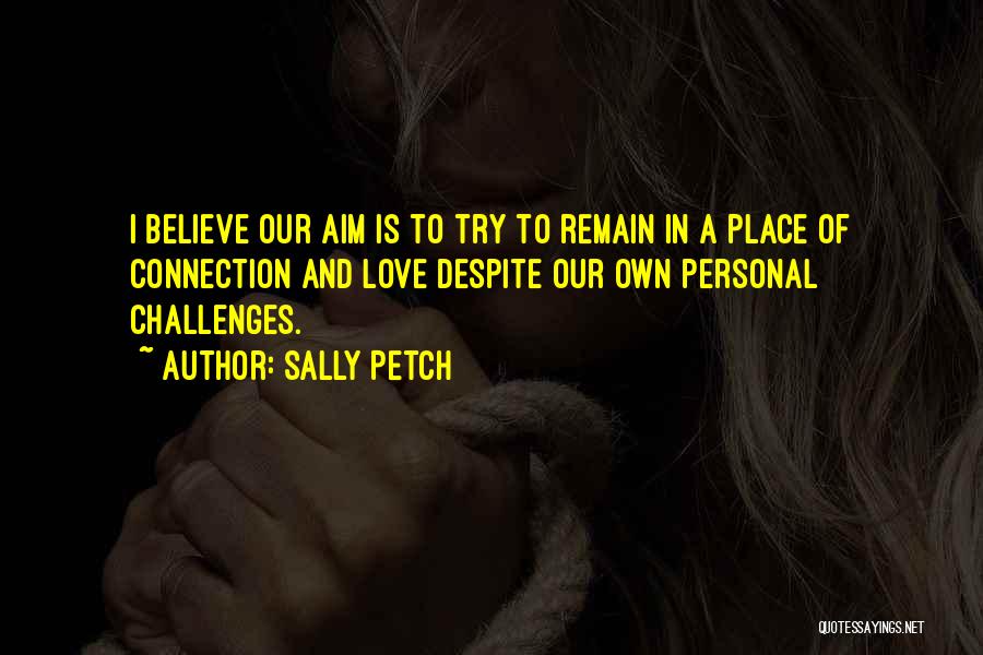 Connection To Place Quotes By Sally Petch
