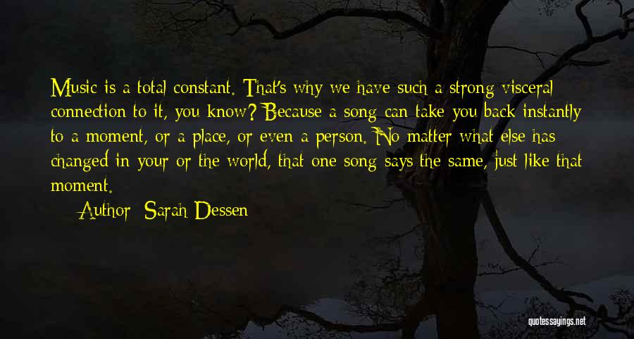 Connection To Place Quotes By Sarah Dessen