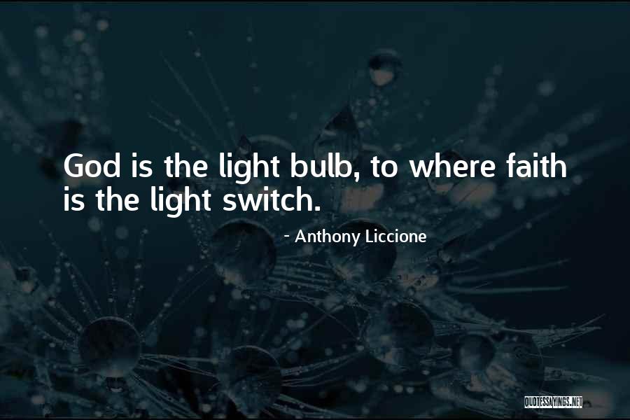 Connection To The Source Quotes By Anthony Liccione