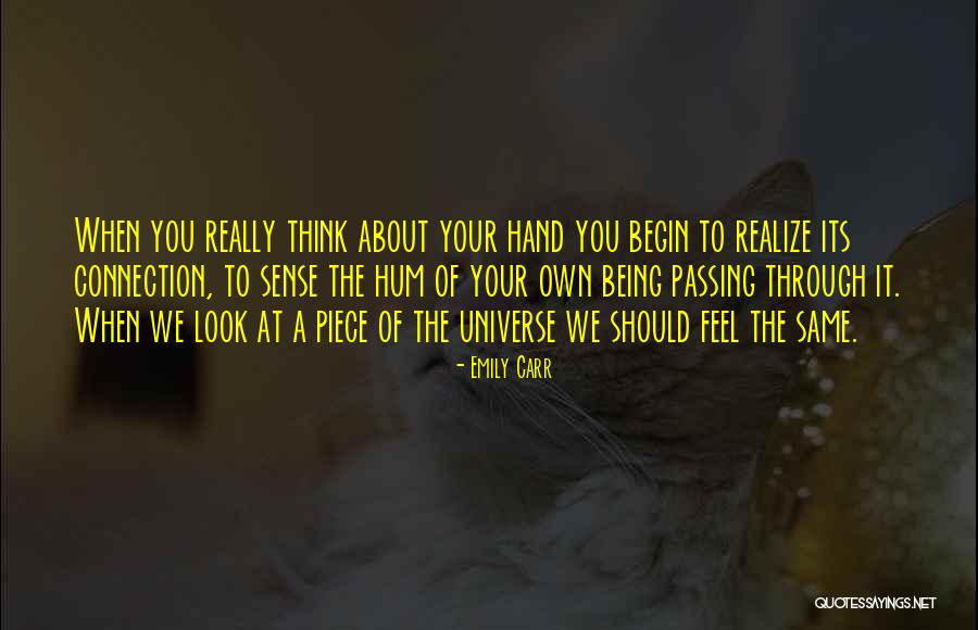 Connection To The Universe Quotes By Emily Carr Connection To The Universe Quotes By Emily Carr
