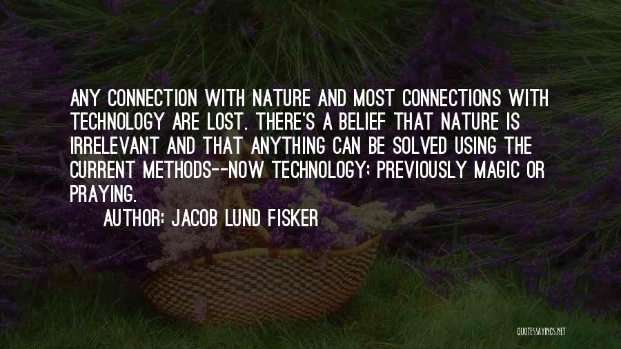 Connection With Nature Quotes By Jacob Lund Fisker
