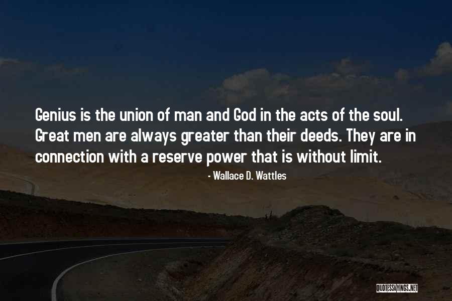 Connection With Soul Quotes By Wallace D. Wattles Connection With Soul Quotes By Wallace D. Wattles