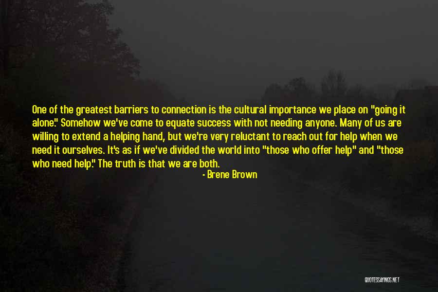 Connection With The One Quotes By Brene Brown Connection With The One Quotes By Brene Brown