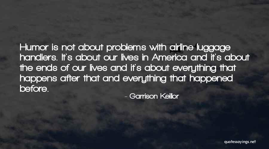 Connectionist Theories Quotes By Garrison Keillor Connectionist Theories Quotes By Garrison Keillor