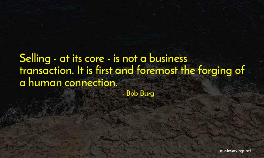 Connections Business Quotes By Bob Burg Connections Business Quotes By Bob Burg