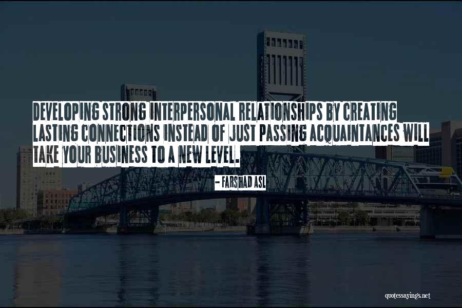 Connections Business Quotes By Farshad Asl Connections Business Quotes By Farshad Asl