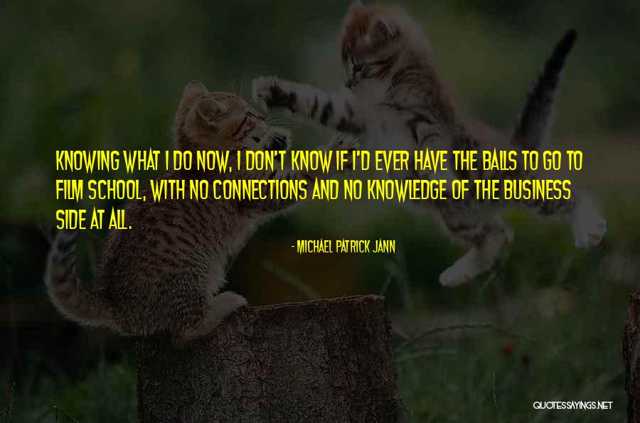 Connections Business Quotes By Michael Patrick Jann Connections Business Quotes By Michael Patrick Jann