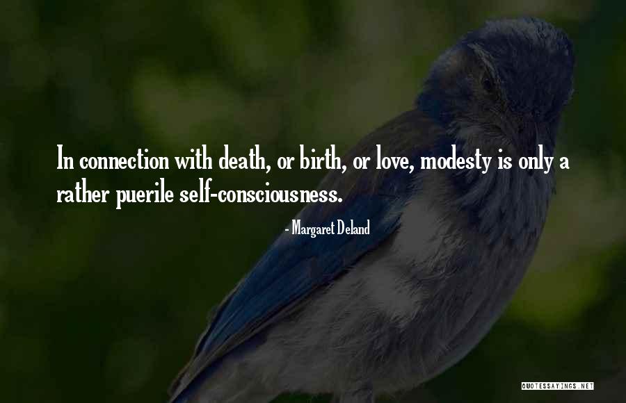Connections In Love Quotes By Margaret Deland Connections In Love Quotes By Margaret Deland