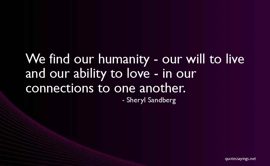 Connections In Love Quotes By Sheryl Sandberg Connections In Love Quotes By Sheryl Sandberg