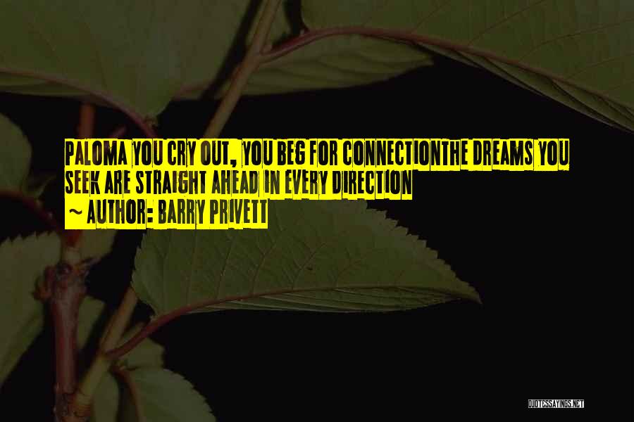 Connections Quotes By Barry Privett