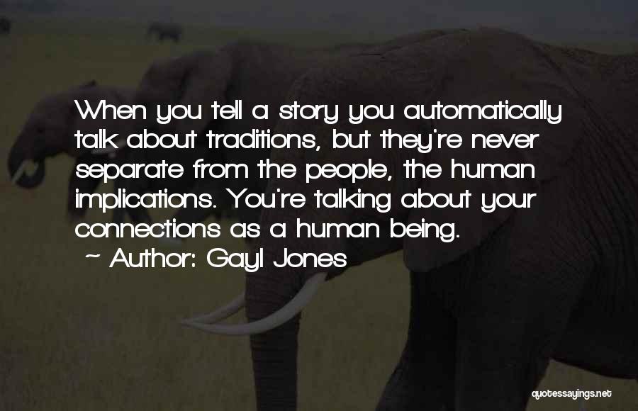 Connections Quotes By Gayl Jones