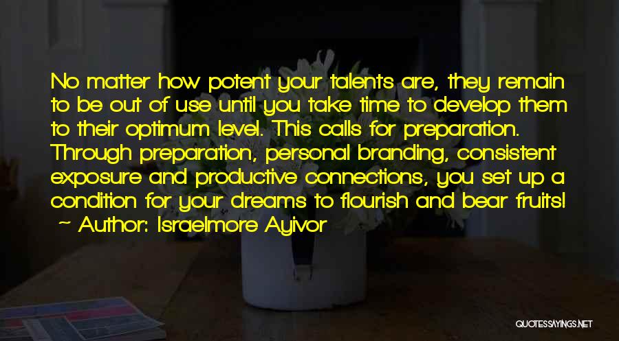 Connections Quotes By Israelmore Ayivor