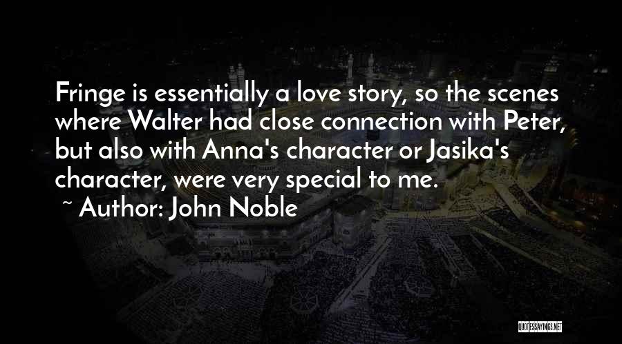 Connections Quotes By John Noble