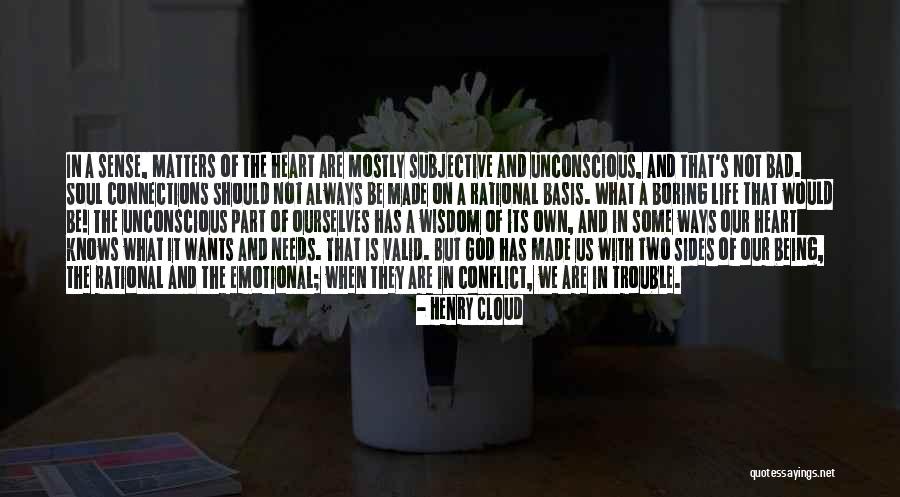 Connections With God Quotes By Henry Cloud Connections With God Quotes By Henry Cloud