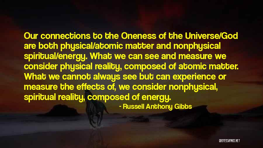 Connections With God Quotes By Russell Anthony Gibbs Connections With God Quotes By Russell Anthony Gibbs