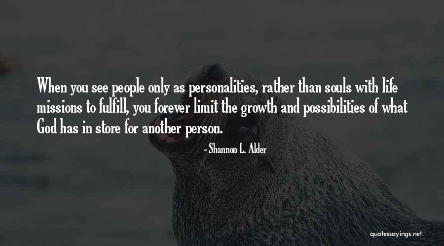 Connections With God Quotes By Shannon L. Alder Connections With God Quotes By Shannon L. Alder