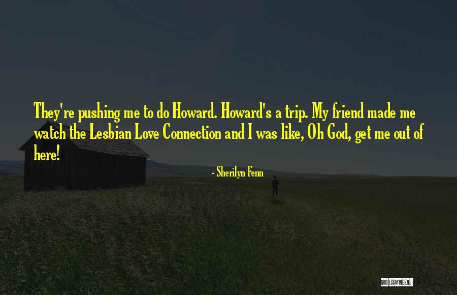 Connections With God Quotes By Sherilyn Fenn Connections With God Quotes By Sherilyn Fenn
