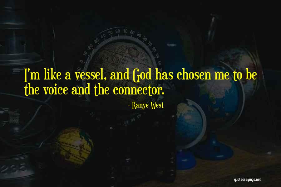 Connector Quotes By Kanye West Connector Quotes By Kanye West