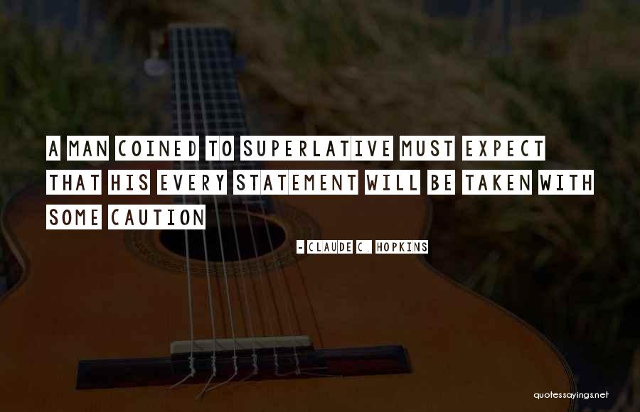 Connectworker Quotes By Claude C. Hopkins Connectworker Quotes By Claude C. Hopkins