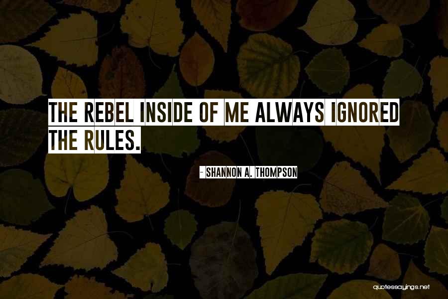 Conneely Agency Quotes By Shannon A. Thompson