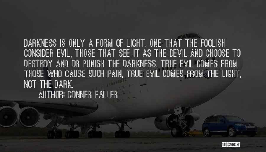 Conner Faller Quotes 182614