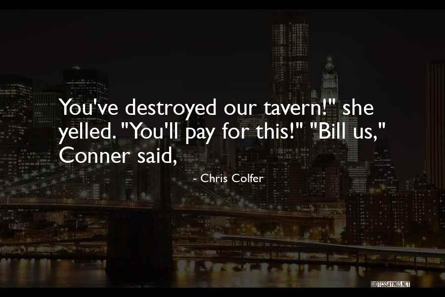 Conner Quotes By Chris Colfer Conner Quotes By Chris Colfer
