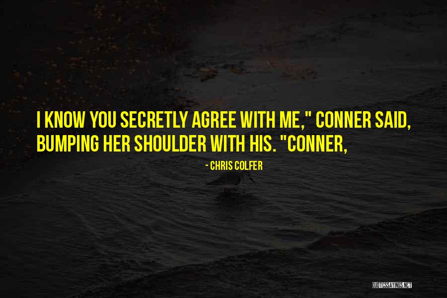 Conner Quotes By Chris Colfer Conner Quotes By Chris Colfer