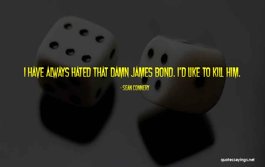 Connery Quotes By Sean Connery Connery Quotes By Sean Connery