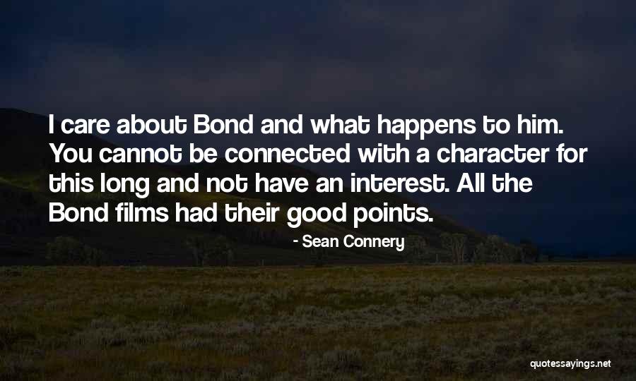 Connery Quotes By Sean Connery Connery Quotes By Sean Connery