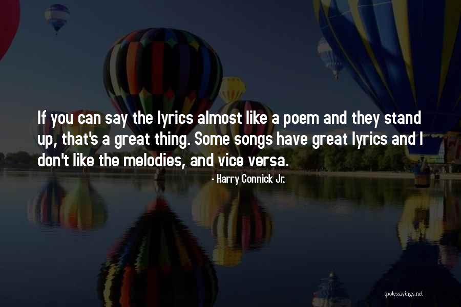 Connick And Connick Quotes By Harry Connick Jr. Connick And Connick Quotes By Harry Connick Jr.