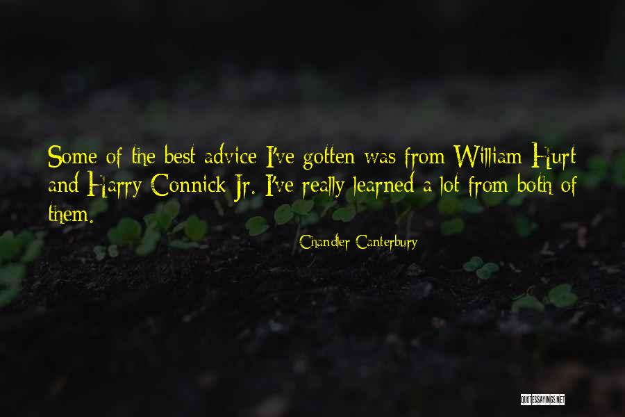 Connick Quotes By Chandler Canterbury Connick Quotes By Chandler Canterbury