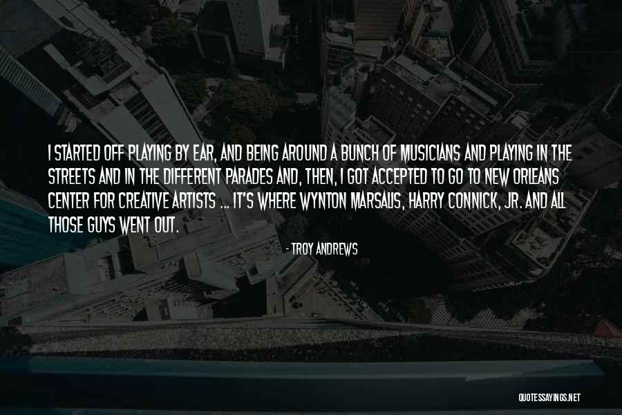 Connick Quotes By Troy Andrews Connick Quotes By Troy Andrews