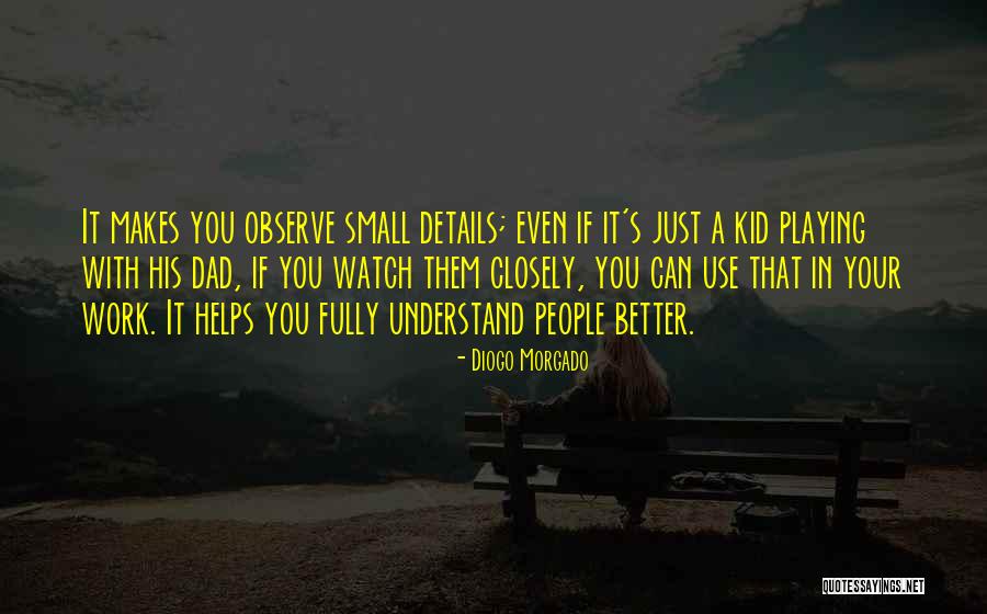 Connides Quotes By Diogo Morgado Connides Quotes By Diogo Morgado