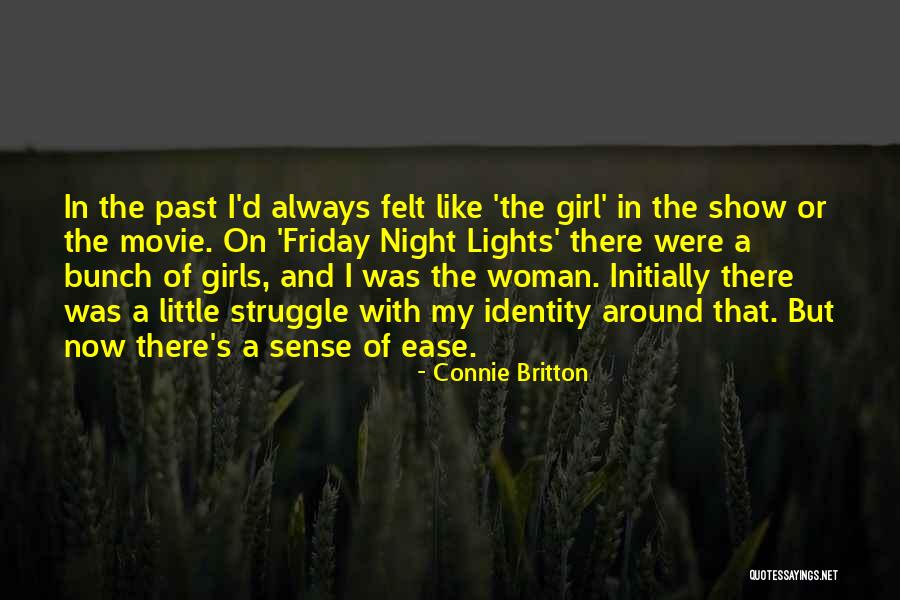 Connie Britton Quotes 906375 Connie Britton Quotes 906375
