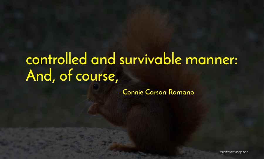 Connie Carson-Romano Quotes 1393455