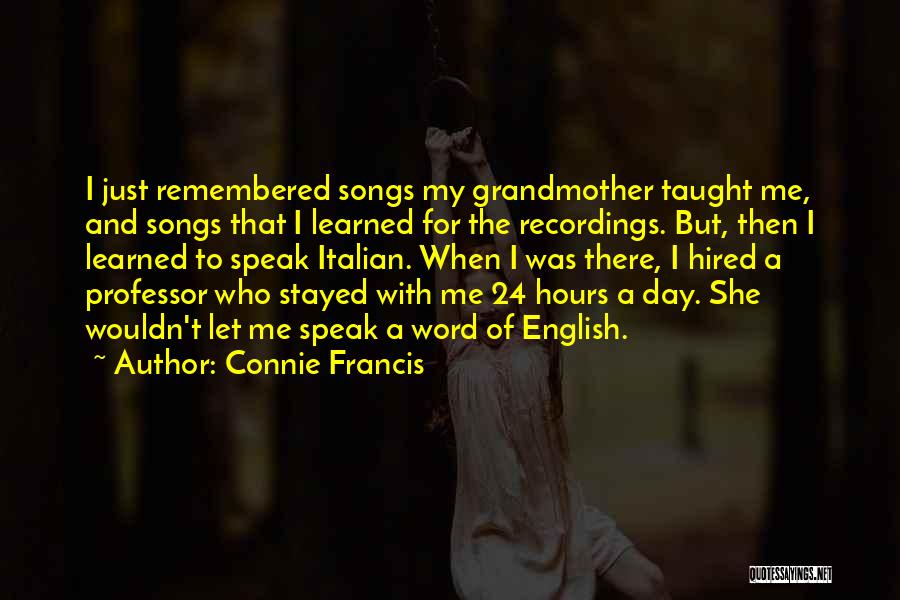 Connie Francis Quotes 1155985