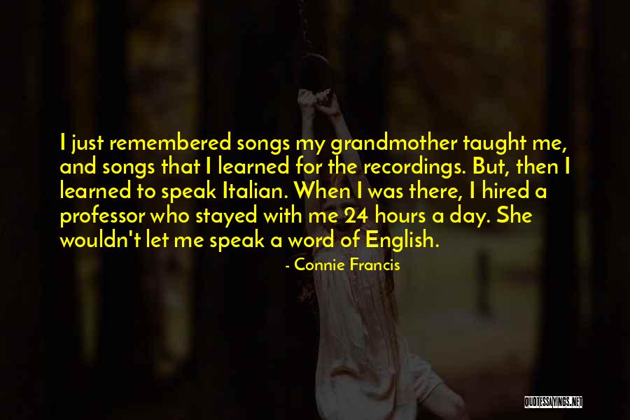 Connie Francis Quotes 1155985