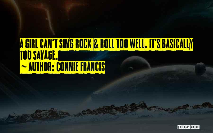 Connie Francis Quotes 426693