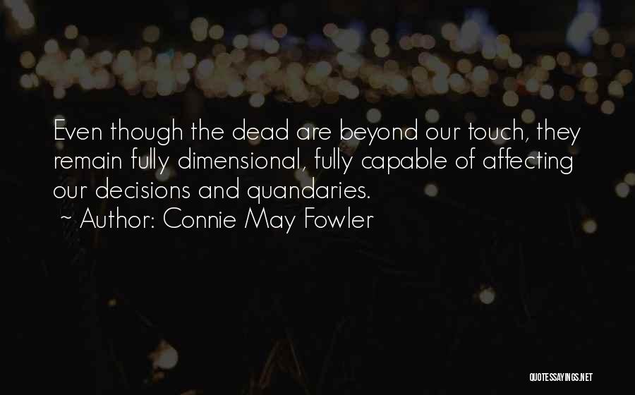 Connie May Fowler Quotes 191452