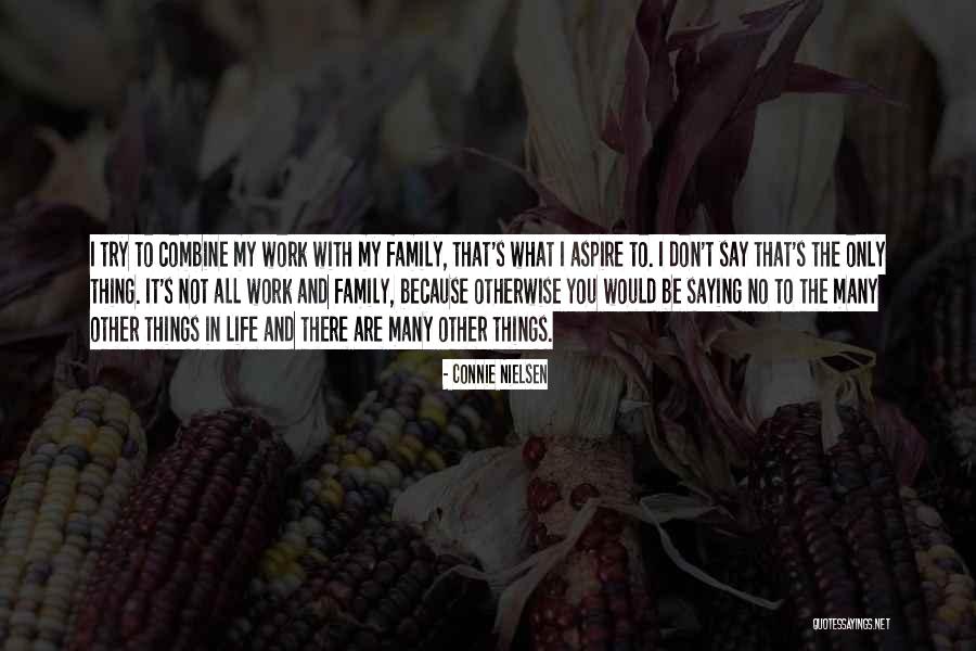 Connie Nielsen Quotes 1397175 Connie Nielsen Quotes 1397175