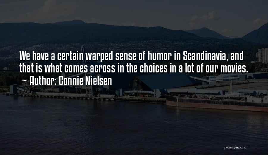 Connie Nielsen Quotes 2047499